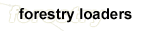 FORESTRY LOADERS